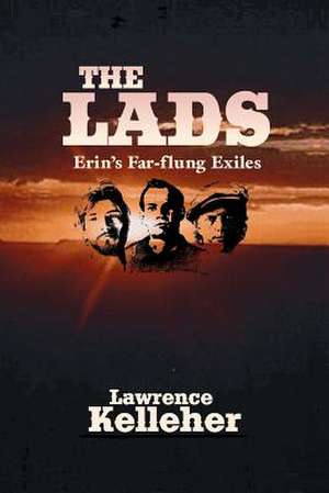 The Lads de Lawrence R. Kelleher