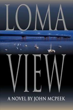 Loma View de John McPeek