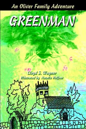 Greenman de Lloyd S. Wagner