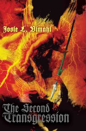 The Second Transgression de Josie L. Vimahi