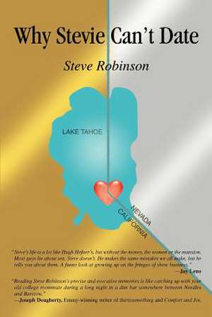 Why Stevie Can't Date de Steve Robinson