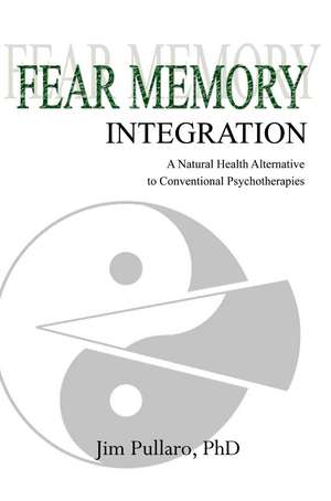 Fear Memory Integration de Jim Pullaro