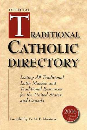 Official Traditional Catholic Directory de Fr M. E. Morrison