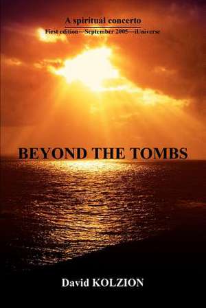 Beyond the Tombs de David Kolzion