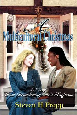 A Multicultural Christmas de Steven H. Propp