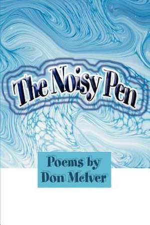 The Noisy Pen de Don McIver