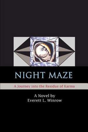 Night Maze de Everett L. Winrow