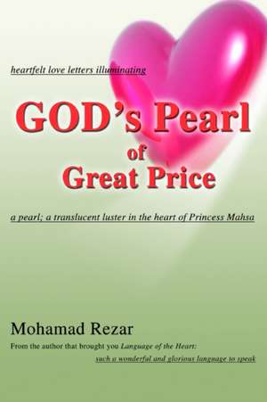 God's Pearl of Great Price de Mohamad Rezar