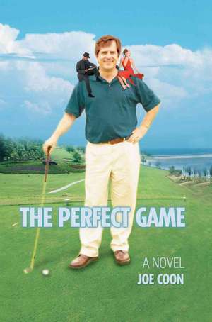 The Perfect Game de Joe Coon