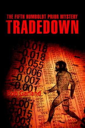 Tradedown de Bob Garland