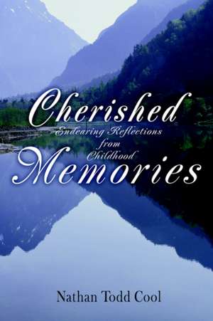 Cherished Memories de Nathan Todd Cool