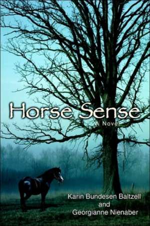 Horse Sense de Georgianne Nienaber