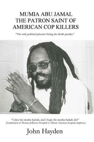 Mumia Abu Jamal de John Hayden