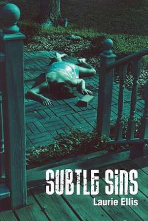 Subtle Sins de Laurie Ellis