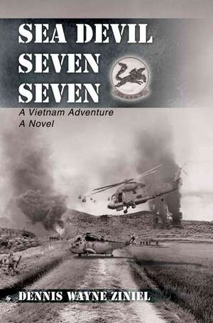 Sea Devil Seven Seven de Dennis Wayne Ziniel