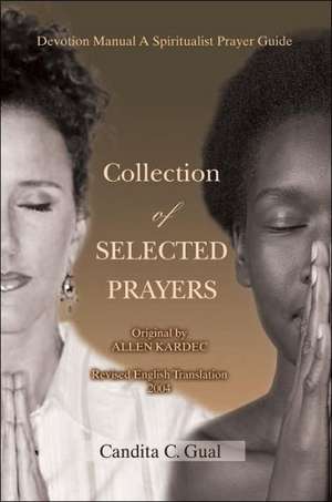 Collection of Selected Prayers de Candita C. Gual