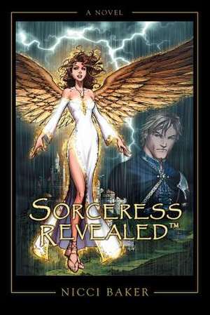 Sorceress Revealedtm de Nicci Baker