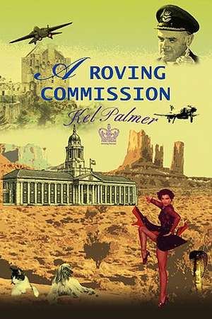 A Roving Commission de Kel Palmer