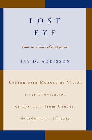 Lost Eye de Jay D. Adkisson