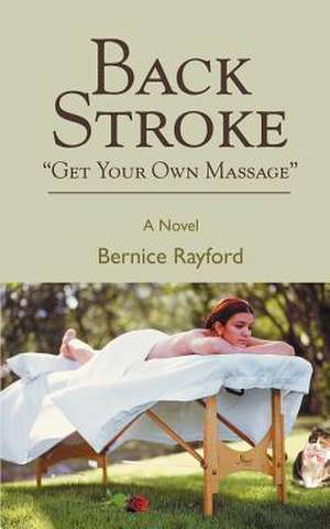 Back Stroke de Bernice Rayford