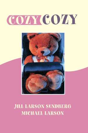 Cozy Cozy de Jill L. Sundberg