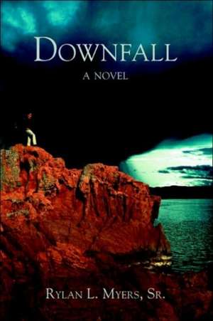 Downfall de Rylan L. Myers Sr