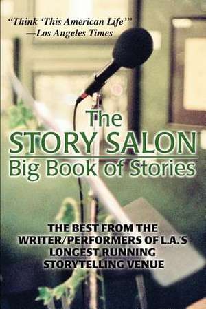 The Story Salon Big Book of Stories de Joseph Dougherty