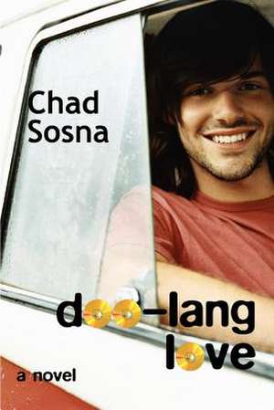 Doo-Lang Love de Chad Sosna