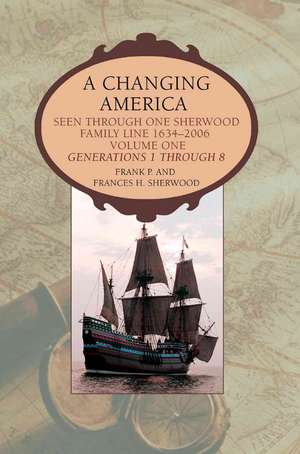 A Changing America de Frank P. Sherwood