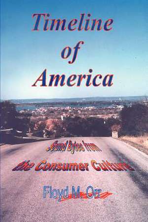 Timeline of America de Floyd M. Orr