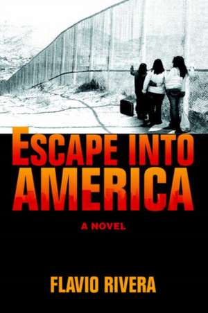 Escape Into America de Flavio Rivera