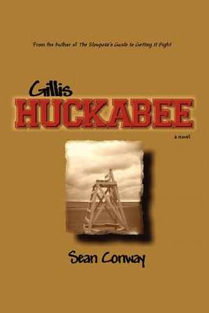 Gillis Huckabee de Sean Conway