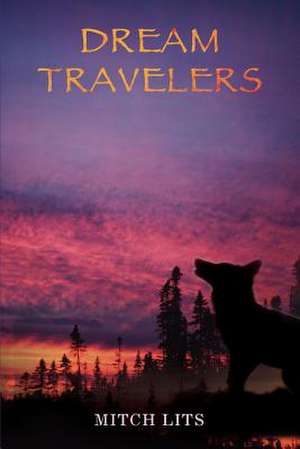 Dream Travelers de Mitch Lits