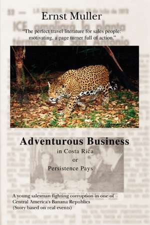 Adventurous Business in Costa Rica Orpersistence Pays de Ernst M]ller