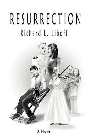 Resurrection de Richard L. Liboff