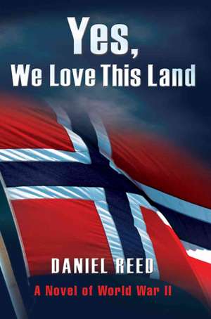 Yes, We Love This Land de Daniel Reed