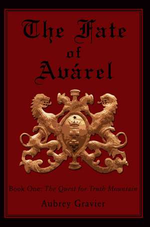 The Fate of Avarel de Aubrey Gravier