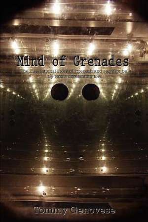 Mind of Grenades de Tommy Genovese