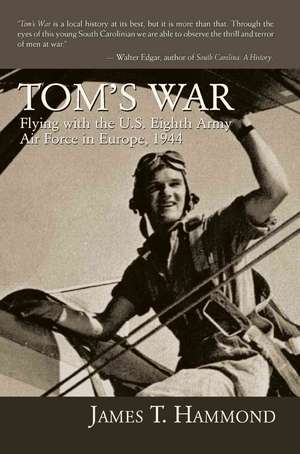 Tom's War de James T. Hammond