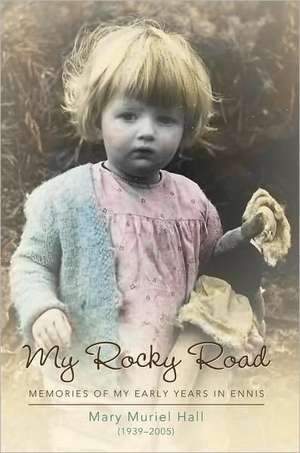 My Rocky Road de Mary Muriel Hall