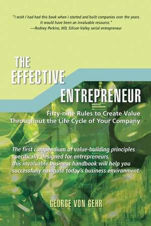 The Effective Entrepreneur de George Von Gehr