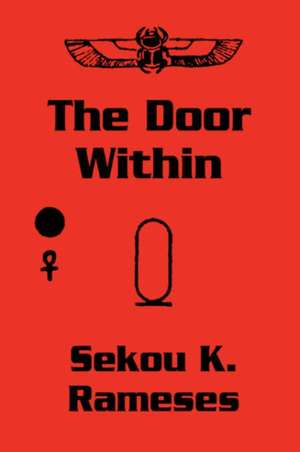 The Door Within de Sekou Kwame Rameses