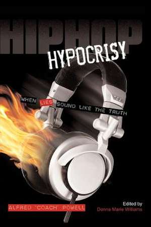 Hip Hop Hypocrisy de Donna Marie Williams