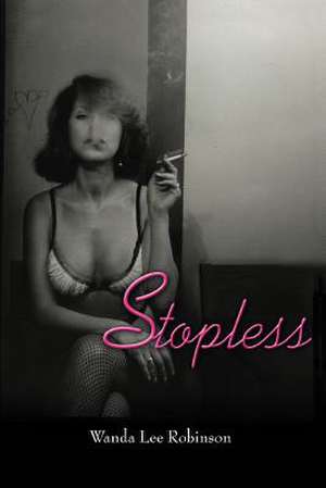 Stopless de Wanda Lee Robinson