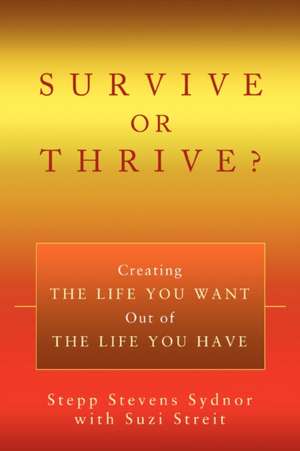 Survive or Thrive? de Sydnor, Stepp Stevens