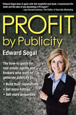 Profit by Publicity de Edward Segal