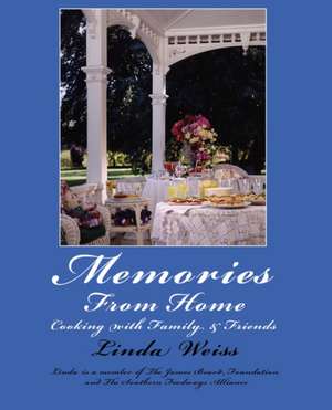 Memories from Home de Linda Weiss