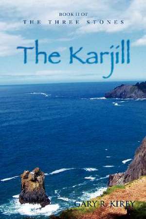 The Karjill de Gary R. Kirby