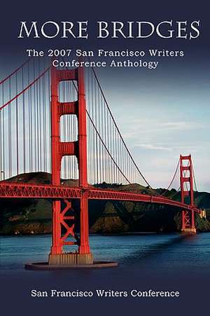 More Bridges de San Francisco Writers Conference