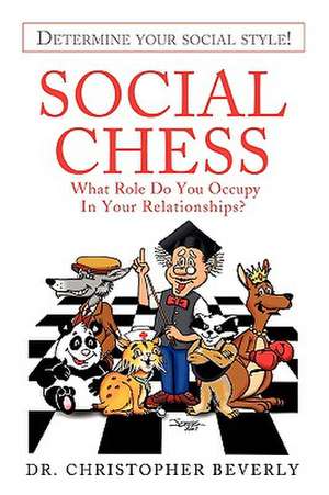 Social Chess de Christopher Beverly